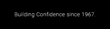 Building Confidence since 1967.